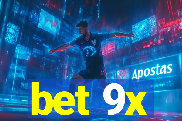 bet 9x